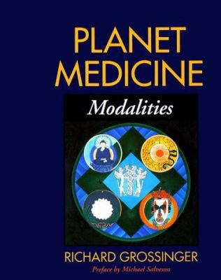 Planet Medicine: Modalities 1556432143 Book Cover