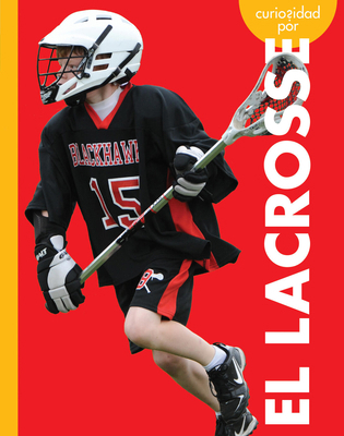 Curiosidad Por El Lacrosse [Spanish] B0CPDLQN7F Book Cover