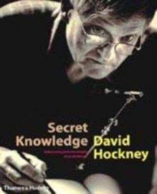 Secret Knowledge : Rediscovering the Lost Techn... 0500237859 Book Cover