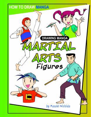 Drawing Manga Martial Arts Figures 1404238506 Book Cover