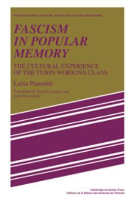 Fascism in Popular Memory: The Cultural Experie... 0511753217 Book Cover