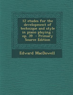12 Etudes for the Development of Technique and ... 1293934283 Book Cover