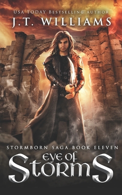 Eye of Storms (The Lost Captain #2): A Tale of ... 1650247451 Book Cover