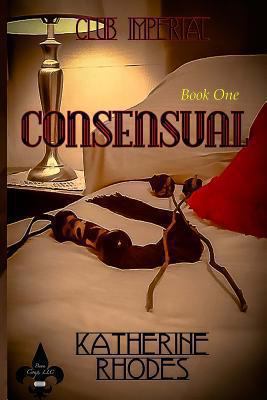 Consensual 1494341670 Book Cover