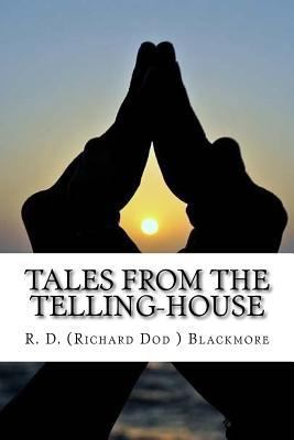 Tales From The Telling-House 1539087905 Book Cover