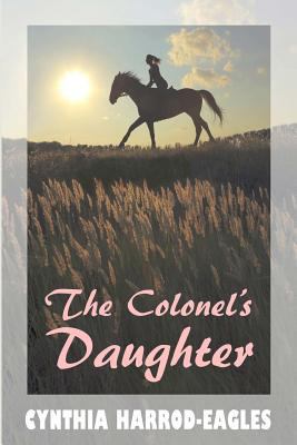 The Colonel's Daughter 1500100544 Book Cover