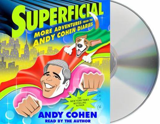 Superficial: More Adventures from the Andy Cohe... 1427281696 Book Cover