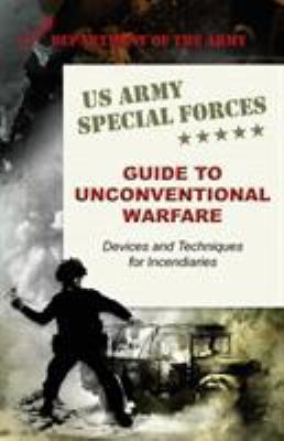 U.S. Army Special Forces Guide to Unconventiona... 1626542708 Book Cover