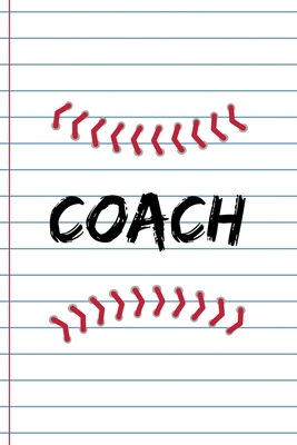 Coach: Coach Notebook Journal Composition Blank... 1691051322 Book Cover
