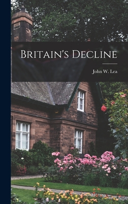 Britain's Decline 1018949046 Book Cover