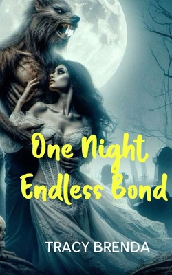 One Night, Endless Bond B0D9RVN4FN Book Cover