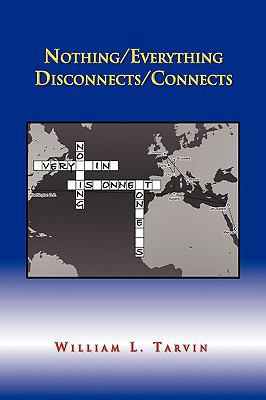 Nothing/Everything Disconnects/Connects 1441570802 Book Cover