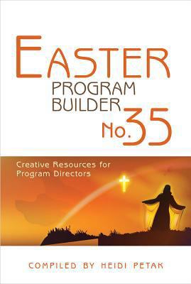 Easter Program Builder: Creative Resources for ... 083417877X Book Cover