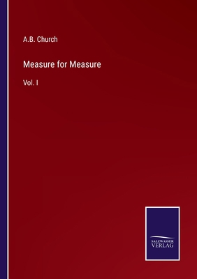 Measure for Measure: Vol. I 3375016824 Book Cover