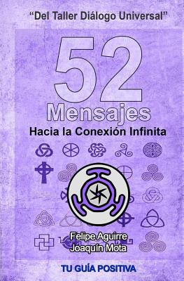 52 Mensajes Hacia la Conexion Infinita [Spanish] 1722889160 Book Cover