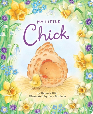 My Little Chick 1665988886 Book Cover