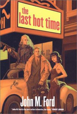 The Last Hot Time 0312855451 Book Cover