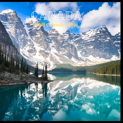 Canada Wall Calendar 2021: Great gifts ideas for teacher and for special holidays ( Christmas, Halloween and Thanksgiving Hanukkah Day) birthdays party