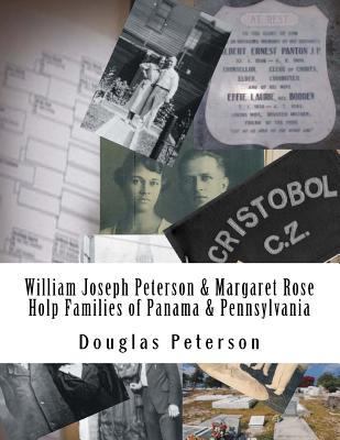 William Joseph Peterson & Margaret Rose Holp Fa... 1981589694 Book Cover