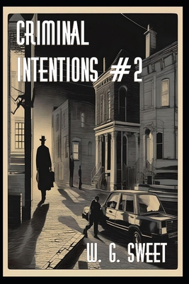 Criminal Intentions Book Two B0FF23CGGL Book Cover