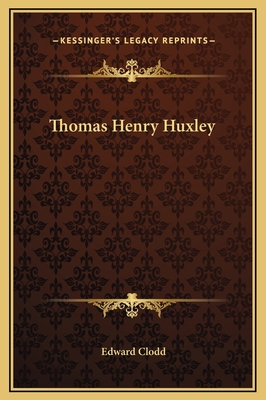 Thomas Henry Huxley 1169306012 Book Cover
