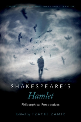 Shakespeare's Hamlet: Philosophical Perspectives 0190698527 Book Cover