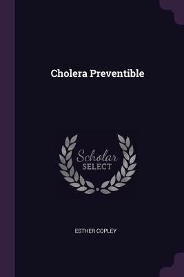 Cholera Preventible 1377959856 Book Cover
