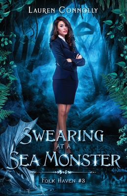 Swearing at a Sea Monster 1949794199 Book Cover