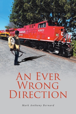 An Ever Wrong Direction B0C4C4ZZ6G Book Cover