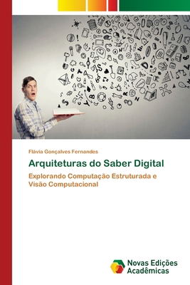 Arquiteturas do Saber Digital [Portuguese] 6208891868 Book Cover