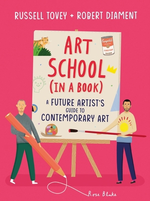 Art School (in a Book): A Future Artist's Guide... 1510231420 Book Cover