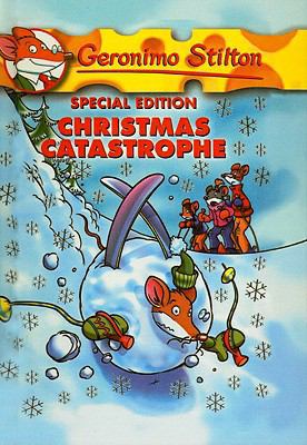 Christmas Catastrophe (Geronimo Stilton Special... 0756988047 Book Cover