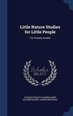 Little Nature Studies for Little People: For Pr... 1296879062 Book Cover