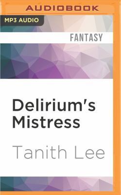 Delirium's Mistress 1522632360 Book Cover