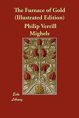The Furnace of Gold (Illustrated Edition) 1406829862 Book Cover
