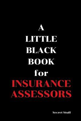 A Little Black Book: For Insurance Assessors 1096831112 Book Cover