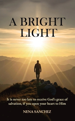 A Bright Light B0FZNTLR5T Book Cover