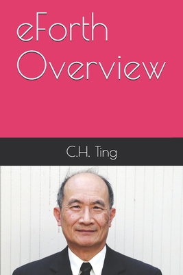 eForth Overview: C.H. Ting 1726852369 Book Cover