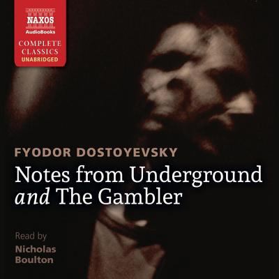 Notes from Underground and the Gambler 1982653477 Book Cover