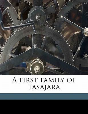 A First Family of Tasajara Volume 1 1177982609 Book Cover