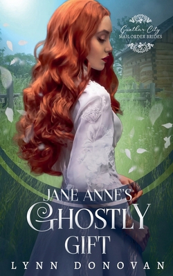 Jane Anne's Ghostly Gifts            Book Cover