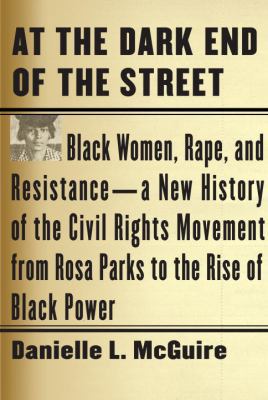 At the Dark End of the Street: Black Women, Rap... 030726906X Book Cover