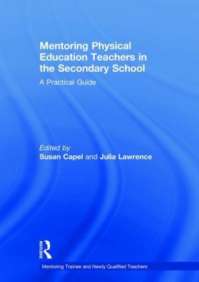 Mentoring Physical Education Teachers in the Se... 1138059641 Book Cover