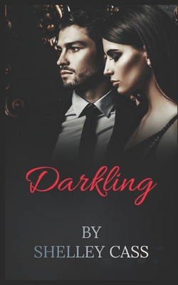 Darkling: An erotic modern fantasy novel. B086Y4F6F7 Book Cover