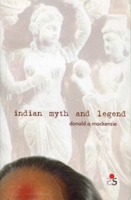 Indian Myth and Legend 818796703X Book Cover