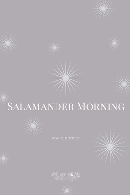 Salamander Morning B0FH5SW4PQ Book Cover