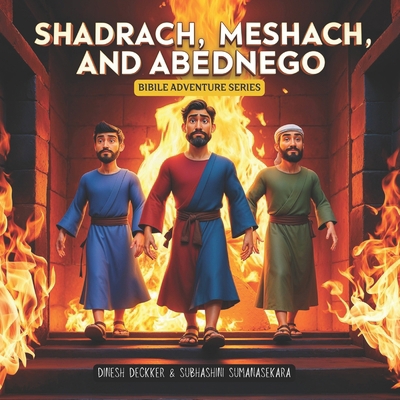 Shadrach, Meshach, and Abednego B0DZVN9GFG Book Cover