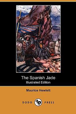 The Spanish Jade (Illustrated Edition) (Dodo Pr... 1409990788 Book Cover