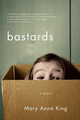 Bastards: A Memoir 0393352846 Book Cover