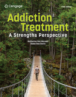 Addiction Treatment: A Strengths Perspective 0357936345 Book Cover